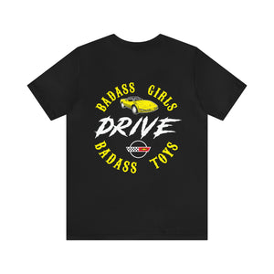 Badass Girls Drive Badass Toys - C4 Corvette tee